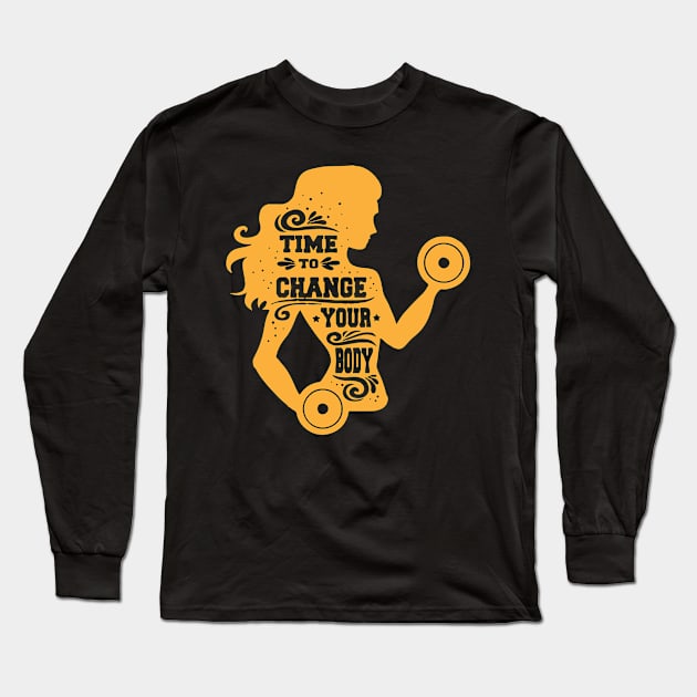 Time To Change Your Body - Gym Workout Fitness Long Sleeve T-Shirt by fromherotozero